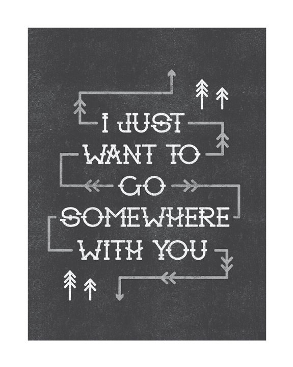 Somewhere With You Print