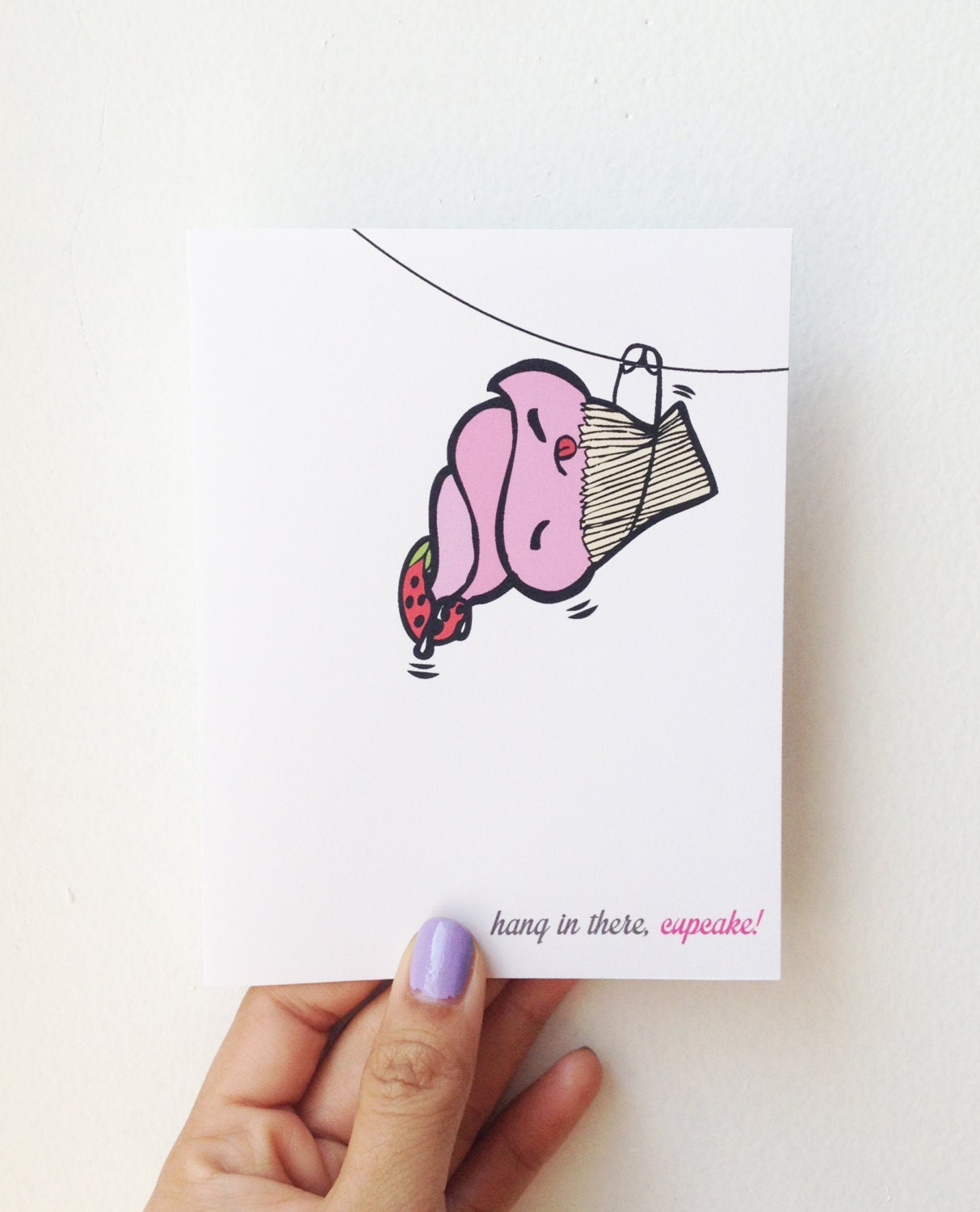 Hang in there, Cupcake Card