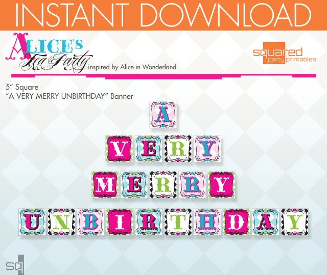 Alice in Wonderland Tea Party Printable - UnBirthday Banner Package - DIY Print - Alice's Tea Party - Instant Download Il_570xn