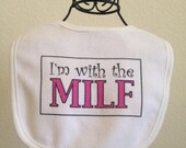 FUNNY MILF Boutique Baby Bib..ready to ship
