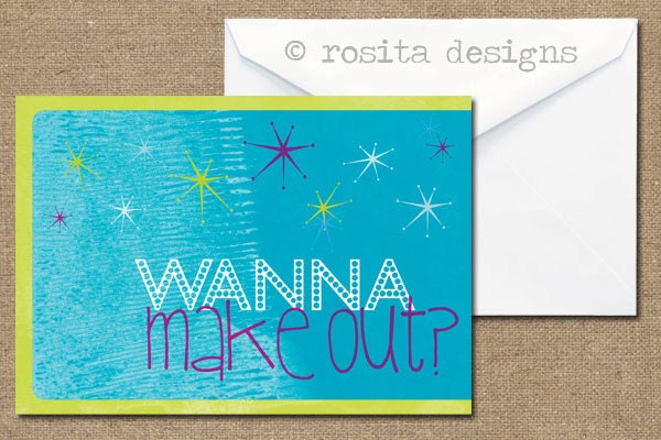 wanna make out love wedding valentine anniversary card
