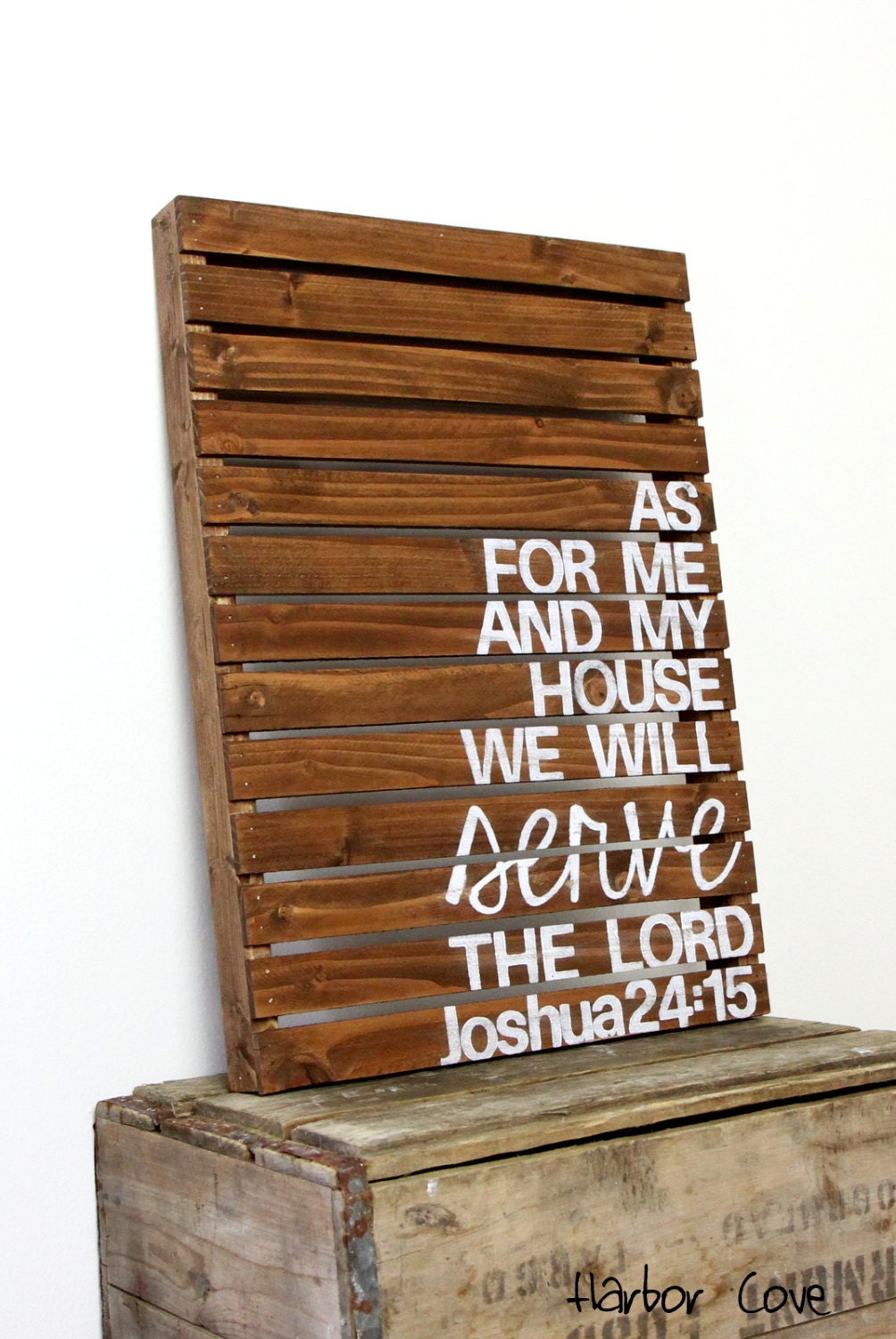 As For Me And My House We Will Serve The Lord- Rustic Pallet Wood Sign