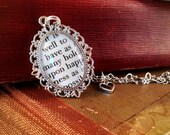 Jane Austen Northanger Abbey Antiqued Silver Book Page Necklace It is well to have as many holds upon happiness as possible