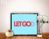 Inspirational quote print, christian printable art wall decor poster scripture bible verse, let go let God, digital