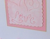 Embossed I love you Card -PinkHearts of love - romance - wedding - anniversary - engagement