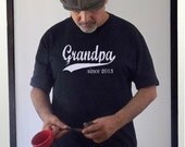 Father's Day - Gifts for Grandpa - Grandparent's Gift - Grandpa since (any year) - sizes sm, med, lg, xl - many colors available
