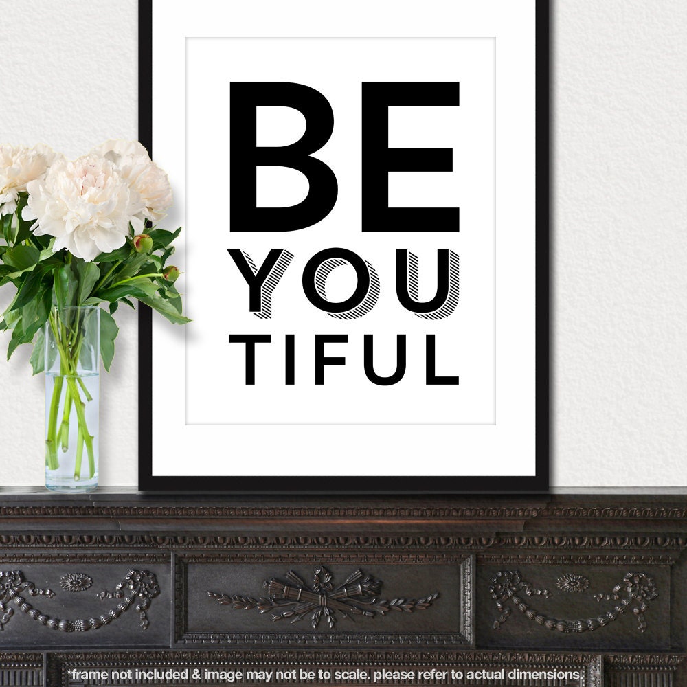 BeYOUtiful - Print in Classic Black and White - 8x10 inches