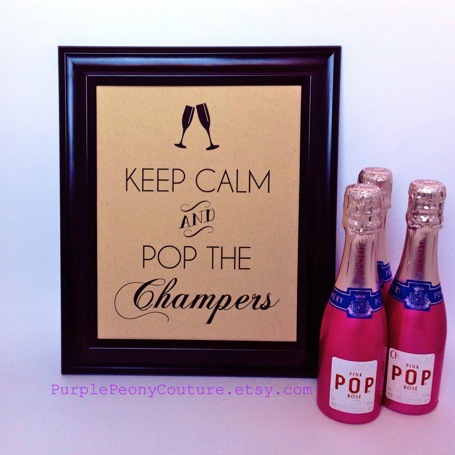 KEEP CALM and Pop the Champers - Champagne Bar Sign Cocktail Wedding Decoration 30th Birthday Bachelorette Shower 8x10