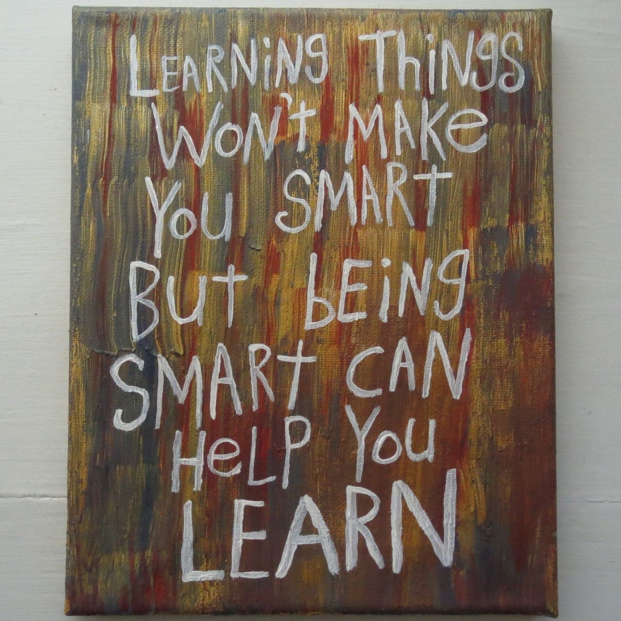 Word Art Painting Learn Smart Original Canvas Quote - Nayarts