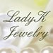 LadyKJewelry