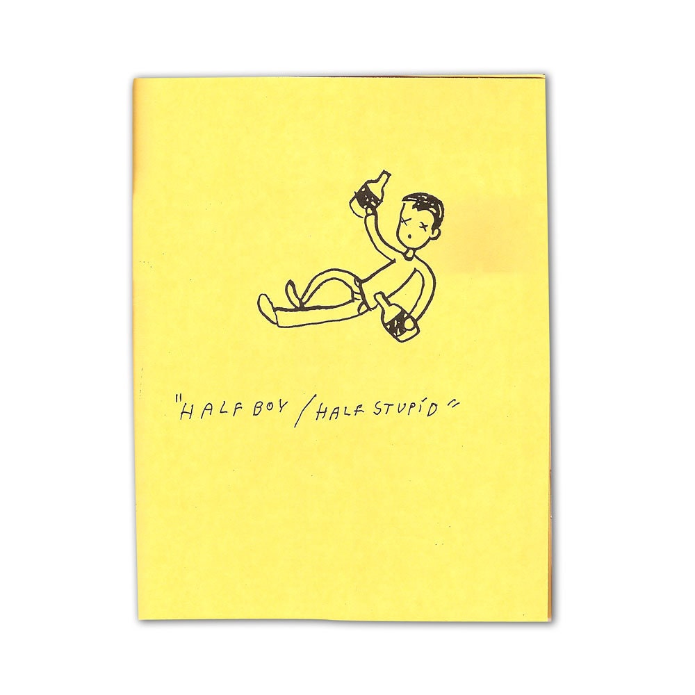 Half Boy Half Stupid Zine