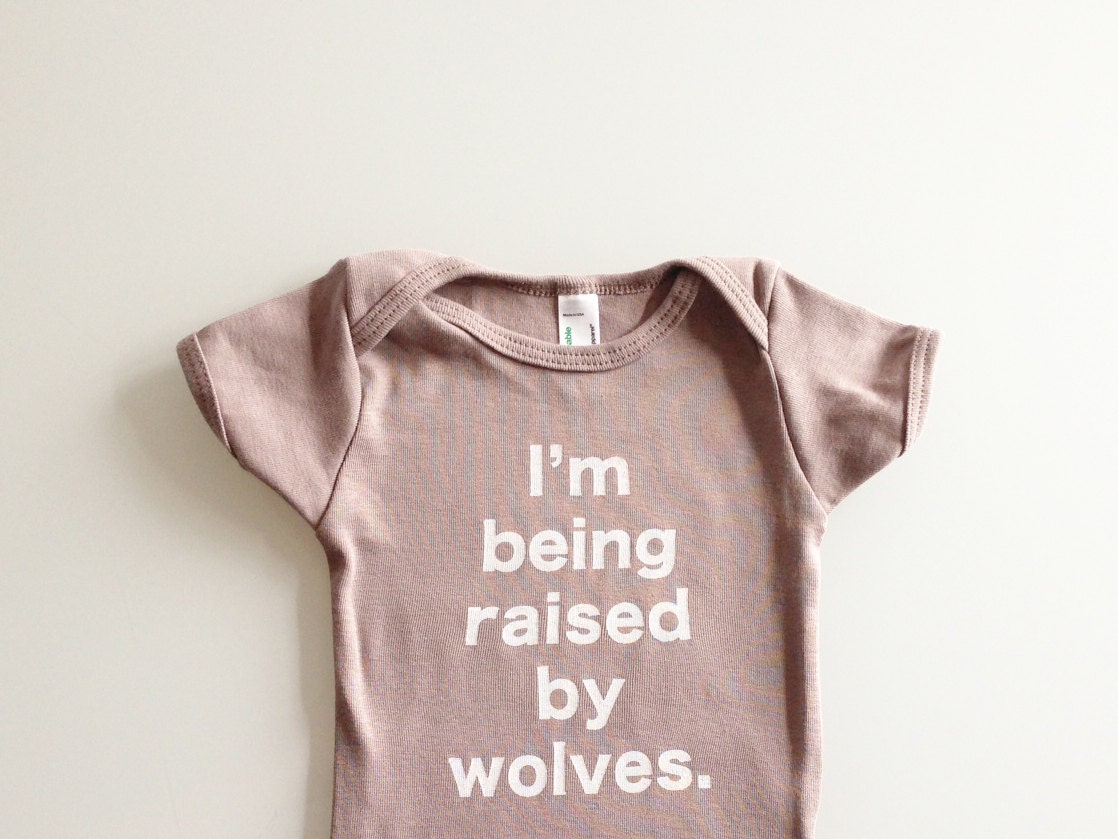 Baby onesie - I'm Being Raised By Wolves (3-6mo)