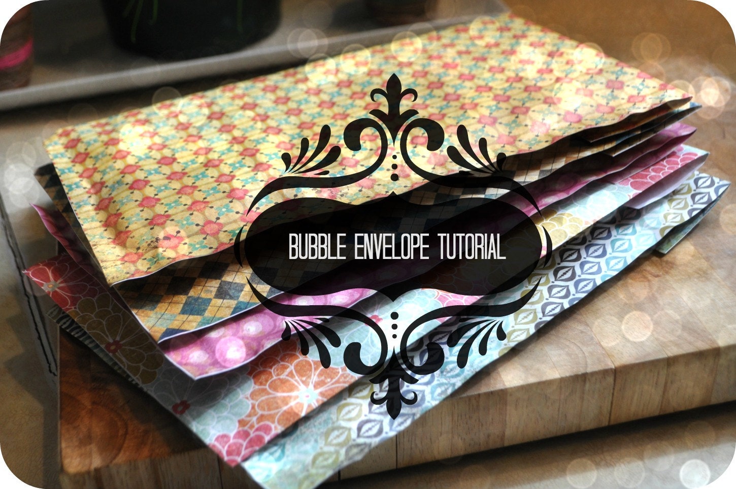 Bubble Envelope Tutorial - Make Your Own Gorgeous Envelopes