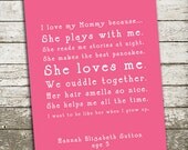 Mothers Day Gift with Custom Text and Colors - I Love Mommy Because - 8x10 Gift Print