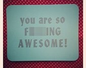 you are so fin awesome letterpress postcard..... MAUTRE CONTENT