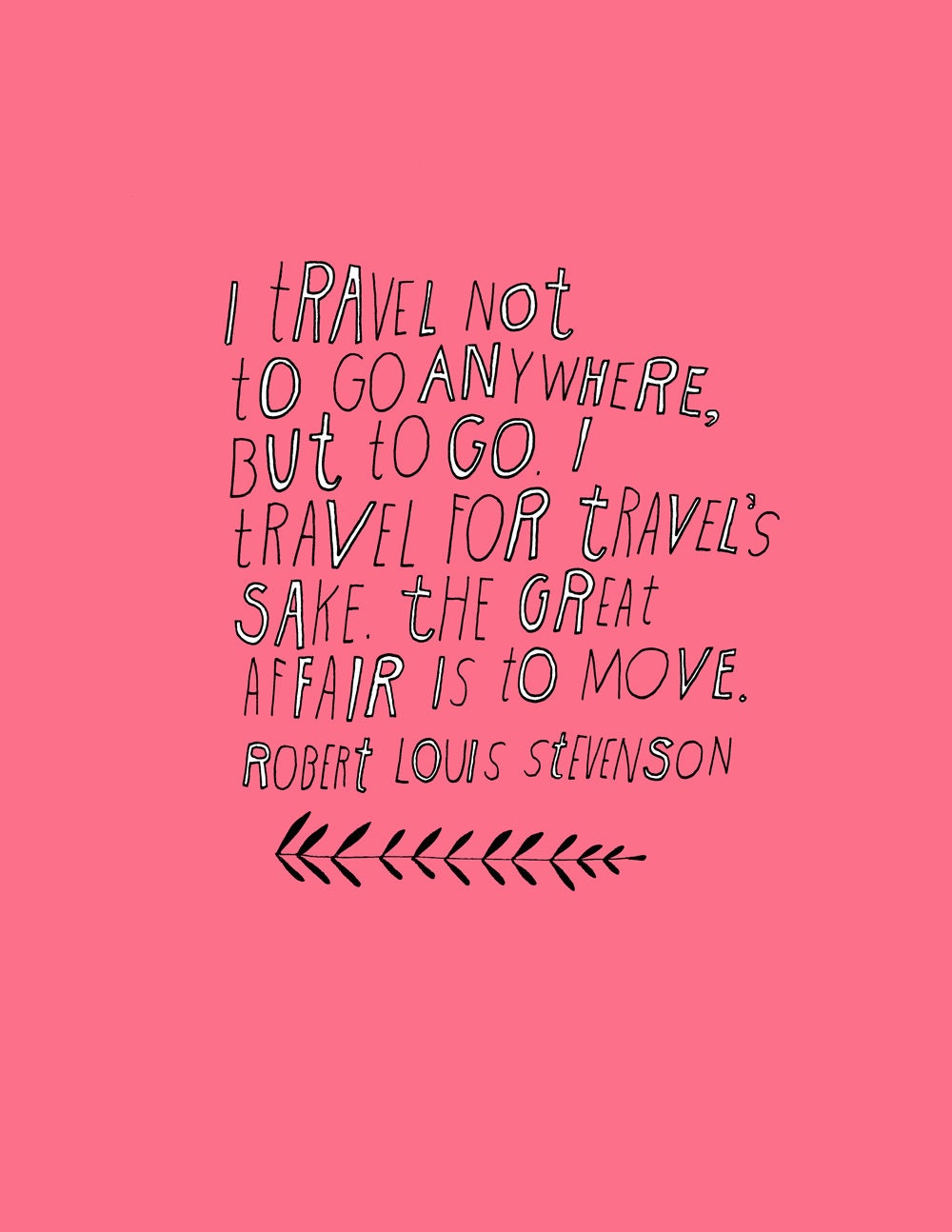 Robert Louis Stevenson Travel Quote - Large Size