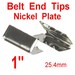 1 inch - Metal Belt End Tip - NICKEL Plate Finish - 50 PIECES