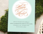 To Have and To Hold Calligraphy save the date cards