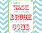 Kids Bathroom - Wash Your Hands, Brush Your Teeth, Comb Your Hair - Bathroom Rules - Chevron - 8x10 Art Print