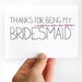 Thanks For Being My Bridesmaid Card. Bridesmaid Thank You Card. Pink, Black, White. Handmade Blank Card.