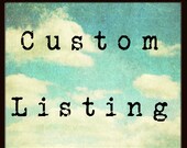 Custom listing for Kelly