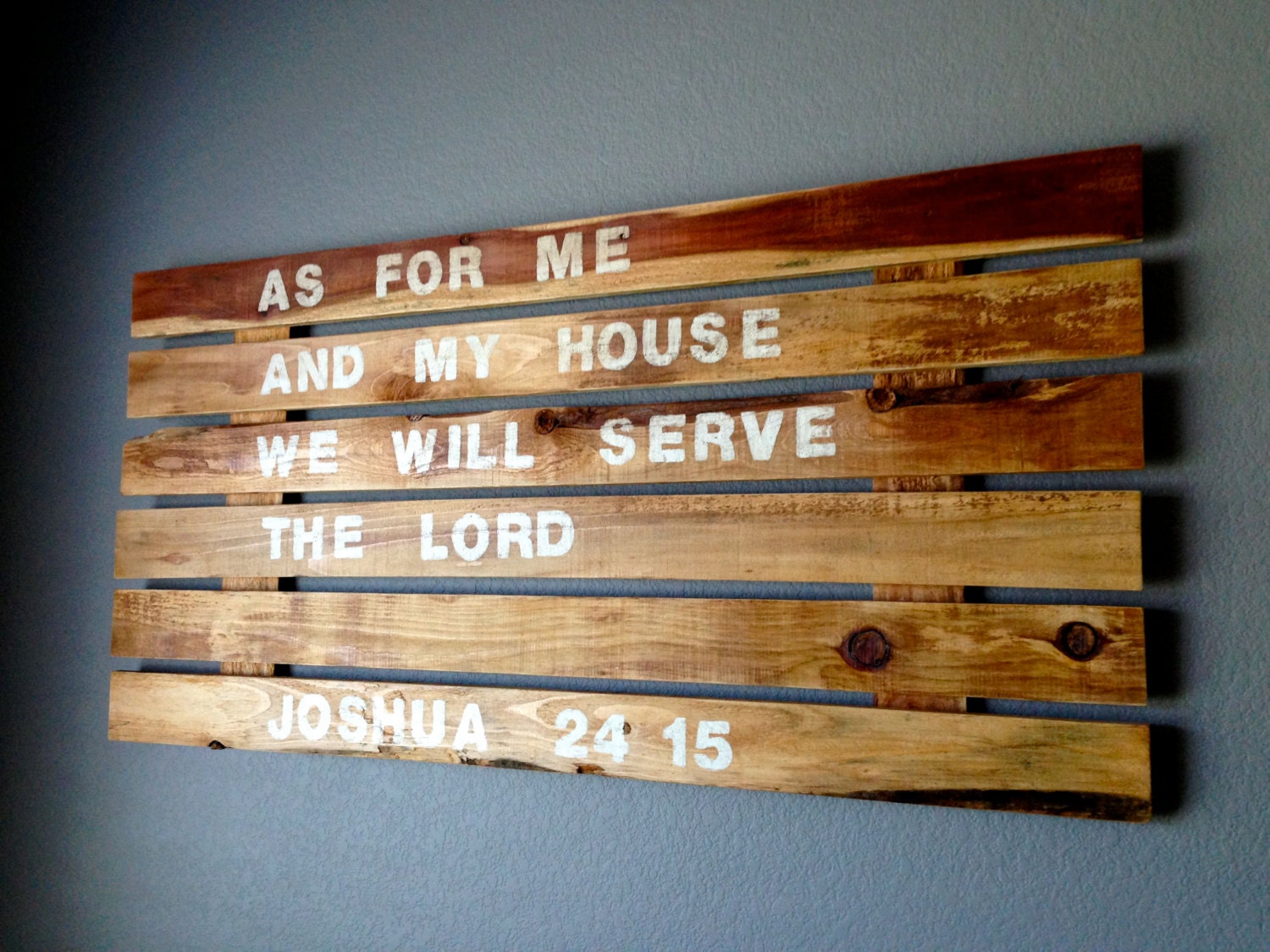 As For Me and My House / Joshua 24:15 / Slatted Wood Sign
