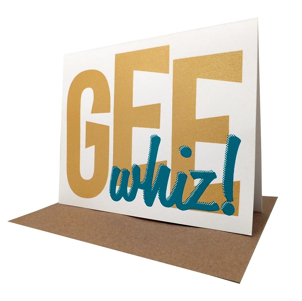 Gee Whiz -- Typographic Card