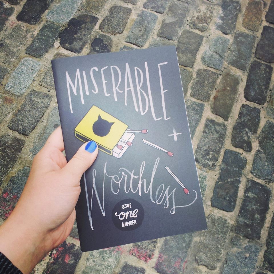 Miserable and Worthless Zine
