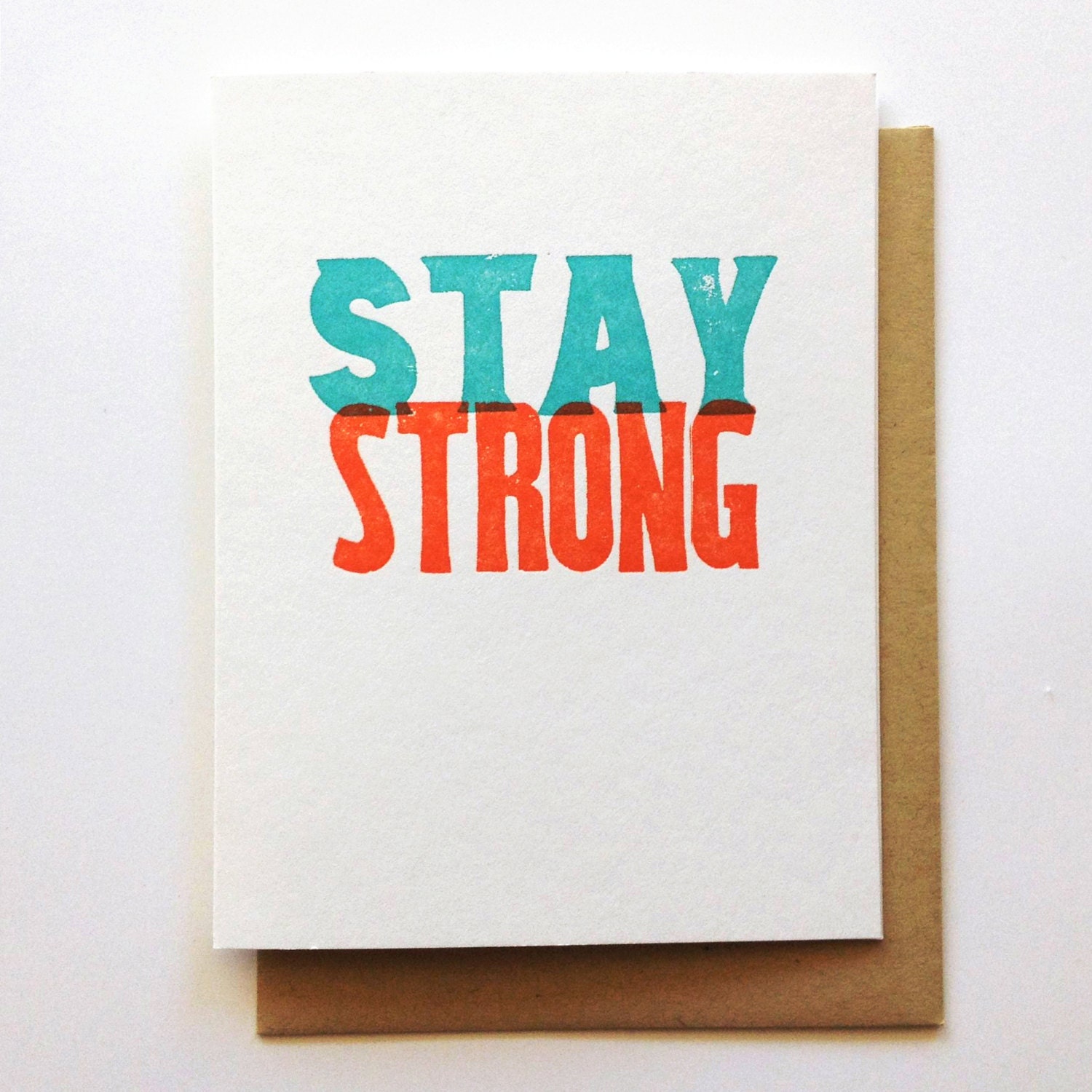 Stay Strong Letterpress Card