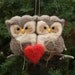 Needle Felted Owl Ornament - Love Birds
