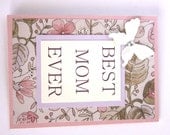 Handmade Card,  Best Mom Ever, Thank You Mom, Thank You Card, I Love You, Mother's Day