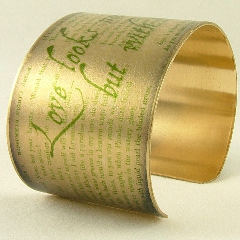 A Midsummer Night's Dream by Shakespeare Love Looks With The Mind Brass Cuff