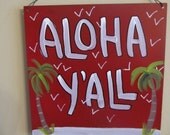 Aloha Y'all Metal Wall Hanging