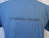 Contains Alcohol Tshirt medium