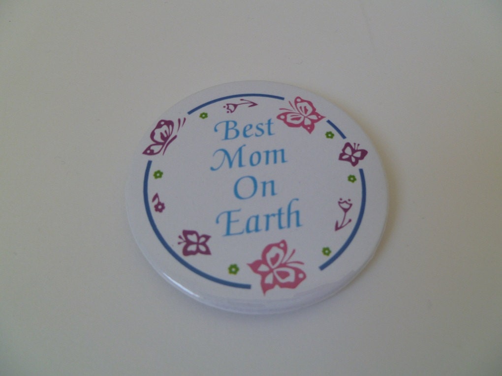 Best Mom on Earth Pinback Button