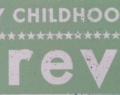 A Happy Childhood Lasts Forever Rustic Wooden Sign - 6x21