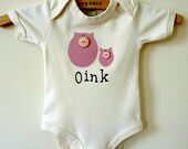 Organic Onesie Or T Shirt : 'Oink' 0-3 Years