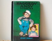 Vintage Raggedy Andy Stories Childrens Book with Wonderful Illustrations by the Great Johnny Gruelle 1960 Edition..