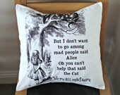 Alice in wonderland pillow We re all mad here Throw cushion cover case sham  UK  black white One 18 x 18 inch handmade