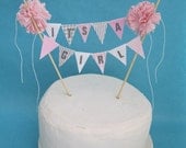 Cake topper, baby shower,  baby banner, "Its a girll" D305- baby bunting cake banner