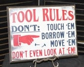 TOOL RULES Sign/Fathers Day Gift/Gift/Gift for Him/Red White Blue/Fathers Day Gift/Ready to Ship
