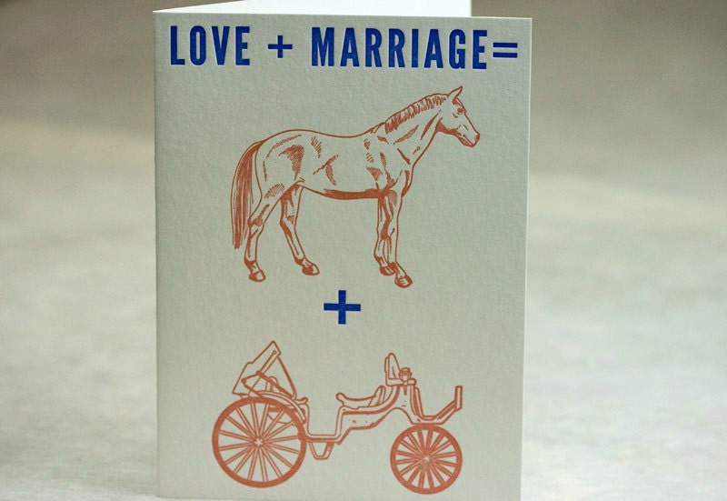 Letterpress Love and Marriage equals Horse and Carriage card