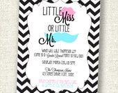 Little Miss. or Little Mr. - Gender Reveal - Mustache and Lips - Black and White Chevron - PRINTABLE Invitation