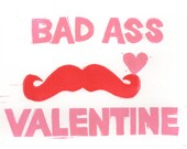 Bad Ass Valentines Day Card