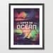 Ocean - Limited Edition Quote Art Print (LARGE - A2)