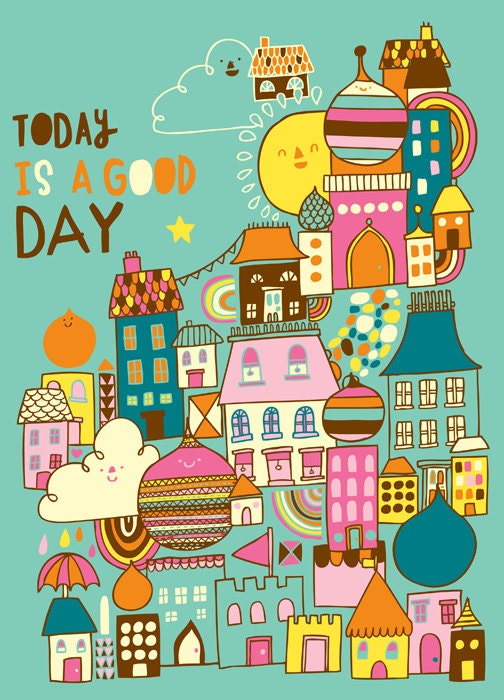 A4 Art Print - 'Today is a Good Day' - Kawaii / Cute Typography / Illustration / Digital Print / Hand Lettering / Kids Room Art