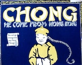 Rascist Sheet Music 1919 Vintage Chong He come From Hong Kong Chinese Art Deco