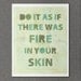 Inspirational Home Decor Irish Proverb Wall Art Typography Poster - Fire in Your Skin - 8 x 10 Romantic Passionate Typography Art Print