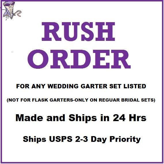 Rush Order Listing - ANY Wedding/Bridal Garter Set Listed - Made Within 24 Hours Of Purchase - Ships 2-3 Day Priority