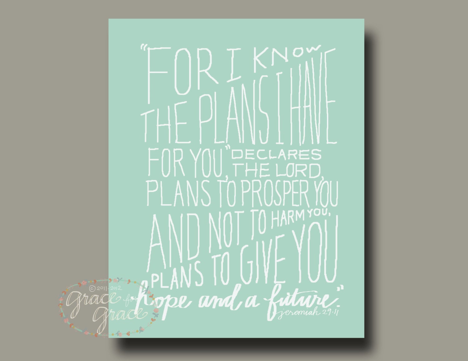 8x10 Fine Art Giclee Print- Bible Verse Art - Scripture Art - Jeremiah 29 11- Hand Typography - Mint and White - Encouragement